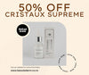 50% OFF Cristaux Supreme Serum